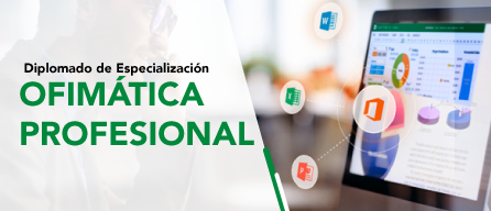 III DIPLOMADO DE ESPECIALIZACIÓN EN OFIMÁTICA PROFESIONAL: Word, Powerpoint y Excel
