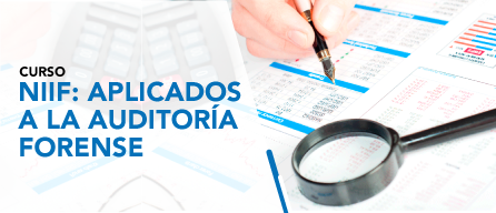 CURSO DE ESPECIALIZACIÓN: NIIF Aplicados a la Auditoría Forense